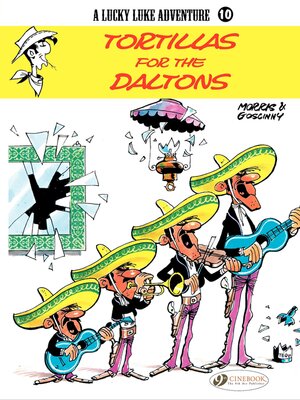 cover image of Lucky Luke--Volume 10--Tortillas for the Daltons
